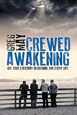Trezirea în echipaj - Crewed Awakening