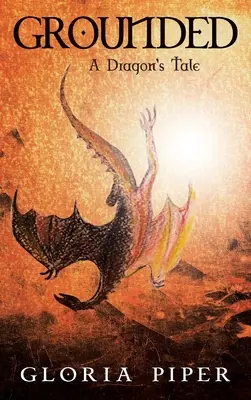 Grounded: A Dragon's Tale