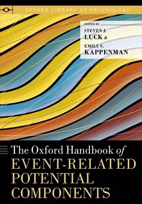 Manualul Oxford al componentelor potențiale legate de evenimente - Oxford Handbook of Event-Related Potential Components