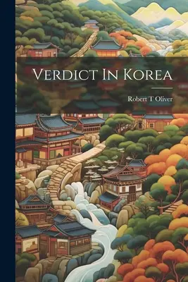 Verdictul în Coreea - Verdict In Korea