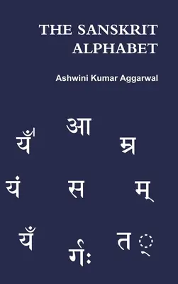 Alfabetul sanscrit - The Sanskrit Alphabet