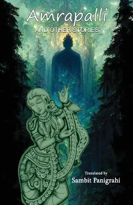Amrapalli și alte povestiri - Amrapalli and Other Stories