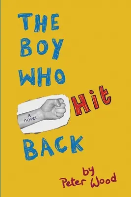 The Boy Who Hit Back (Băiatul care a ripostat) - The Boy Who Hit Back