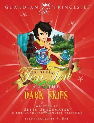 Prințesa Ten Ten și cerul întunecat - Princess Ten Ten & the Dark Skies
