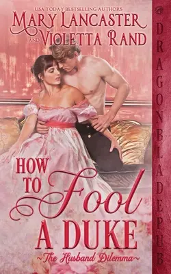 Cum să păcălești un duce - How to Fool a Duke