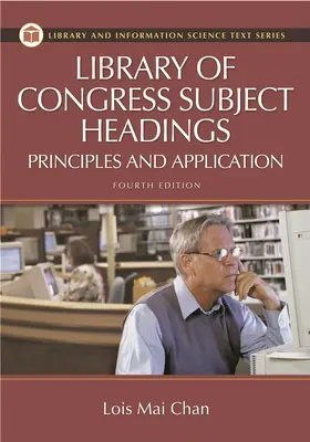 Library of Congress Subject Headings: Principii și aplicații - Library of Congress Subject Headings: Principles and Application