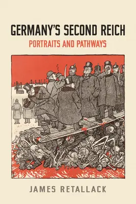 Al doilea Reich al Germaniei: Portrete și drumuri - Germany's Second Reich: Portraits and Pathways