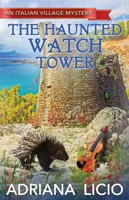 Turnul de veghe bântuit - The Haunted Watch Tower