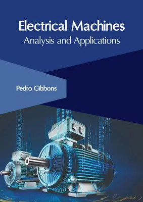 Mașini electrice: Analiză și aplicații - Electrical Machines: Analysis and Applications