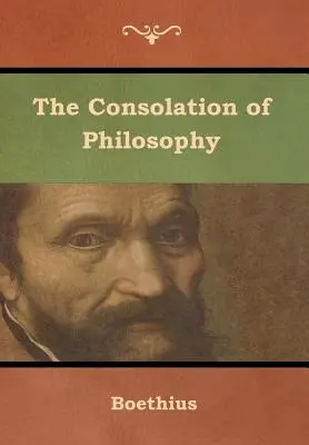 Consolarea filosofiei - The Consolation of Philosophy