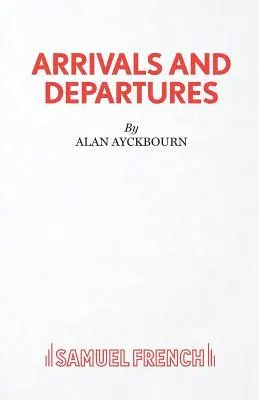 Sosiri și plecări - Arrivals and Departures