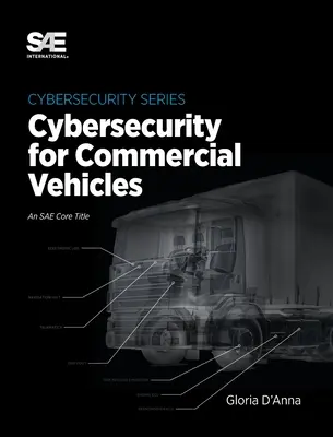 Securitatea cibernetică pentru vehiculele comerciale - Cybersecurity for Commercial Vehicles