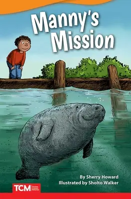 Misiunea lui Manny - Manny's Mission