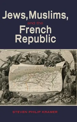 Evreii, musulmanii și Republica Franceză - Jews, Muslims, and the French Republic