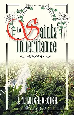 Moștenirea sfinților - The Saints' Inheritance
