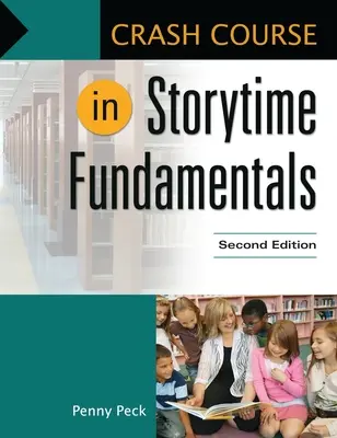 Curs intensiv de bazele orelor de povești - Crash Course in Storytime Fundamentals