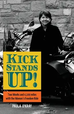 Kickstands Up!: Două săptămâni și 4.100 de mile cu Women's Freedom Ride - Kickstands Up!: Two Weeks and 4,100 miles with the Women's Freedom Ride
