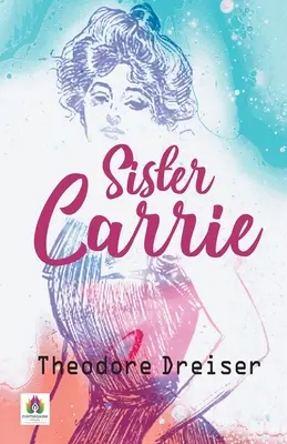 Sora Carrie - Sister Carrie
