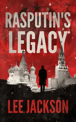 Moștenirea lui Rasputin - Rasputin's Legacy