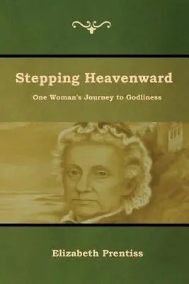 La pas spre cer - Stepping Heavenward