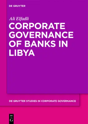 Guvernanța corporativă a băncilor în Libia - Corporate Governance of Banks in Libya