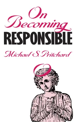 Despre cum să devii responsabil - On Becoming Responsible