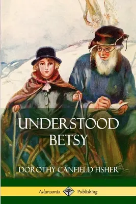 Betsy neînțeleasă - Understood Betsy