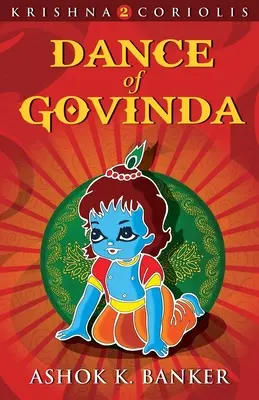 Dansul lui Govinda: Krishna 2 Coriolis - Dance Of Govinda: Krishna 2 Coriolis