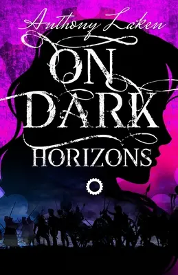 Pe orizonturi întunecate - On Dark Horizons