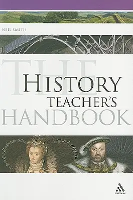 Manualul profesorului de istorie - The History Teacher's Handbook
