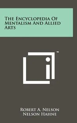 Enciclopedia mentalismului și a artelor conexe - The Encyclopedia Of Mentalism And Allied Arts