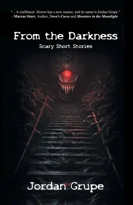 Din întuneric: Povestiri scurte înfricoșătoare - From the Darkness: Scary Short Stories