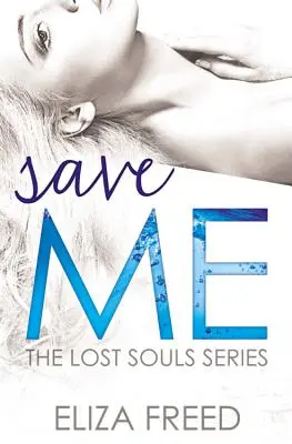 Salvează-mă - Save Me