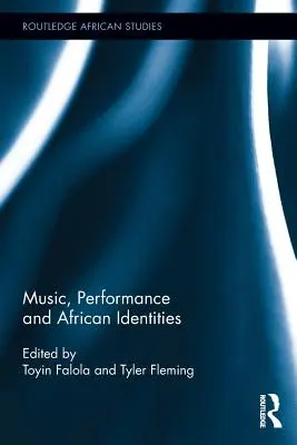 Muzică, performanță și identități africane - Music, Performance and African Identities