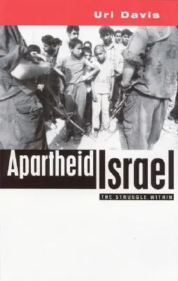 Apartheid Israel: Posibilități pentru lupta interioară - Apartheid Israel: Possibilities for the Struggle Within