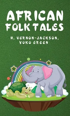 Povești populare africane - African Folk Tales