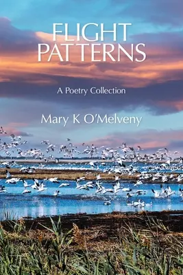Modele de zbor: O colecție de poezii - Flight Patterns: A Poetry Collection