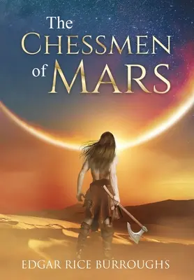 Jucătorii de șah de pe Marte (adnotat) - The Chessmen of Mars (Annotated)