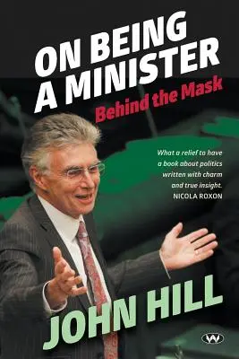 Despre a fi ministru: În spatele măștii - On Being a Minister: Behind the mask