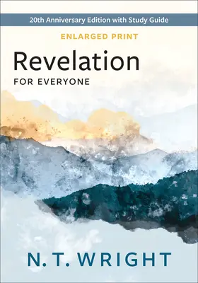 Apocalipsa pentru toată lumea, versiune mărită - Revelation for Everyone, Enlarged Print