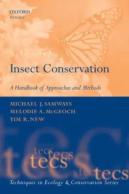 Conservarea insectelor: Un manual de abordări și metode - Insect Conservation: A Handbook of Approaches and Methods