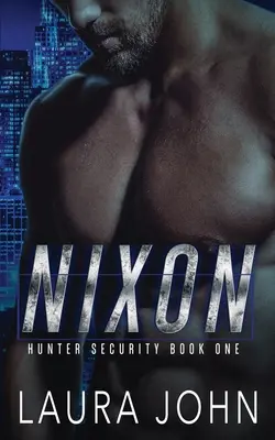 Nixon: O poveste de dragoste m/m cu bodyguard - Nixon: An m/m bodyguard romance