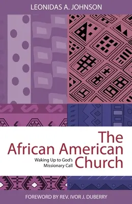 Biserica afro-americană: Trezirea la chemarea misionară a lui Dumnezeu - African American Church: Waking Up to God's Missionary Call