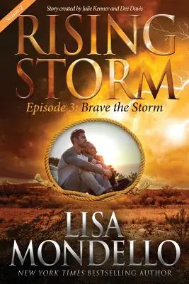 Brave the Storm, Sezonul 2, Episodul 3 - Brave the Storm, Season 2, Episode 3