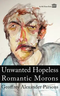 Moroni romantici fără speranță nedorite - Unwanted Hopeless Romantic Morons