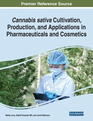 Cannabis sativa Cultivare, producție și aplicații în domeniul farmaceutic și cosmetic - Cannabis sativa Cultivation, Production, and Applications in Pharmaceuticals and Cosmetics