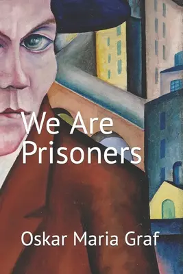 Noi suntem prizonieri - We Are Prisoners