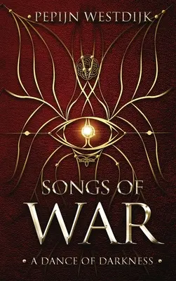 Cântece de război: Un dans al întunericului - Songs of War: A Dance of Darkness