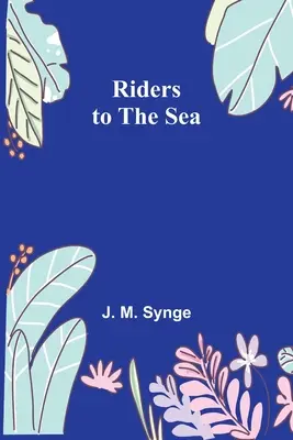 Călăreți spre mare - Riders to the Sea