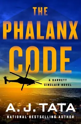 The Phalanx Code: Un roman Garrett Sinclair - The Phalanx Code: A Garrett Sinclair Novel